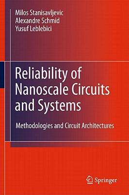 【预售】Reliability of Nanoscale Circuits and Systems: