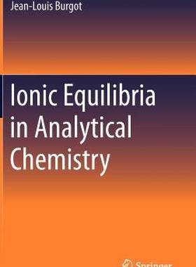 【预售】Ionic Equilibria in Analytical Chemistry