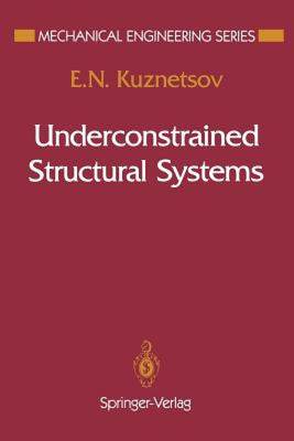 【预售】Underconstrained Structural Systems