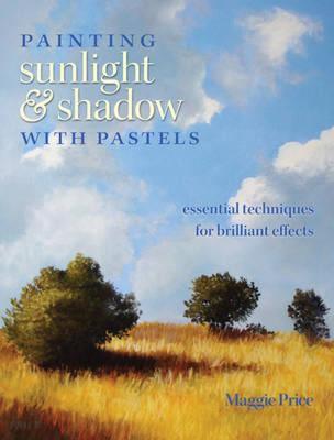 【预售】Painting Sunlight & Shadow with Pastels: Essential