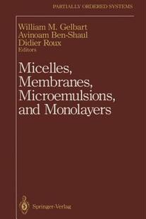 【预售】Micelles, Membranes, Microemulsions, and Monolayers