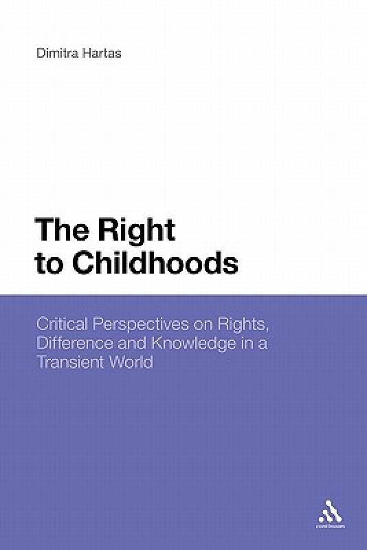 【预售】The Right to Childhoods: Critical Perspectives on