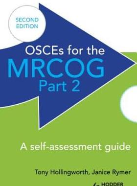 【预售】Osces for the Mrcog Part 2: A Self-Assessment Guide