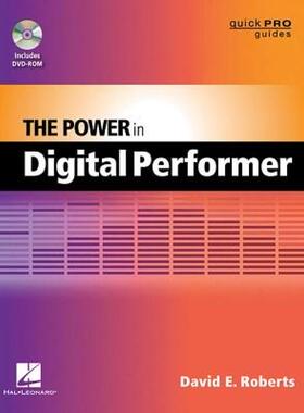 【预售】The Power in Digital Performer [With DVD ROM]