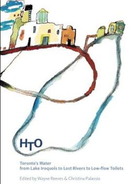 【预售】HTO: Toronto's Water from Lake Iroquois to Lost