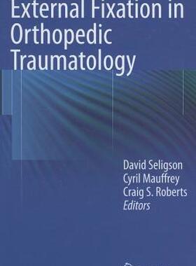 【预售】External Fixation in Orthopedic Traumatology