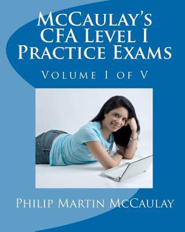 【预售】McCaulay's Cfa Level I Practice Exams Volume I of V