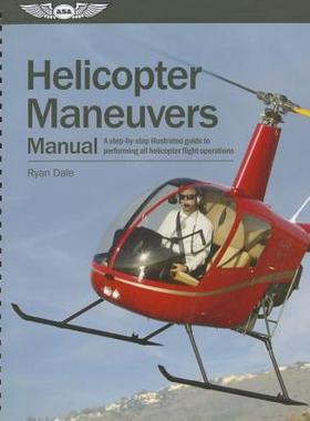 【预售】Helicopter Maneuvers Manual: A Step-By-Step