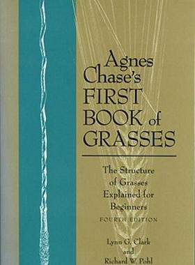 【预售】Agnes Chase's First Book of Grasses: The Structure