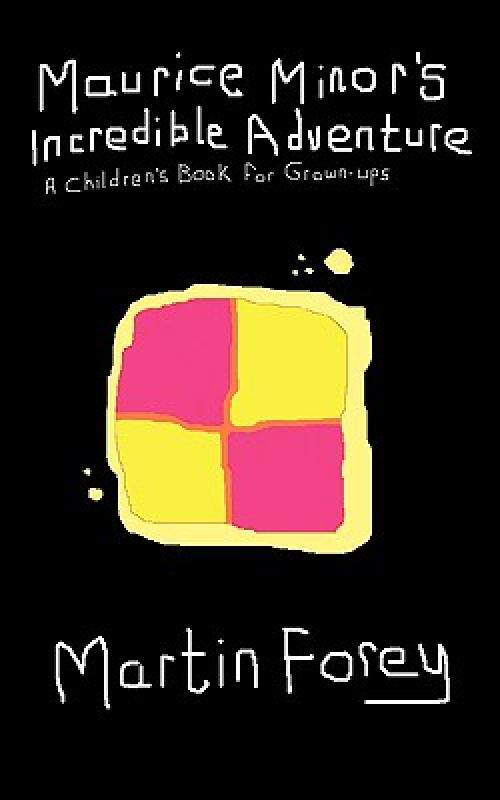 【预售】Maurice Minor's Incredible Adventure: A Children's