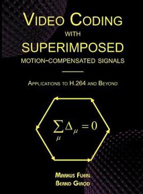 【预售】Video Coding with Superimposed Motion-Compensated