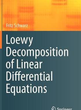 【预售】Loewy Decomposition of Linear Differential