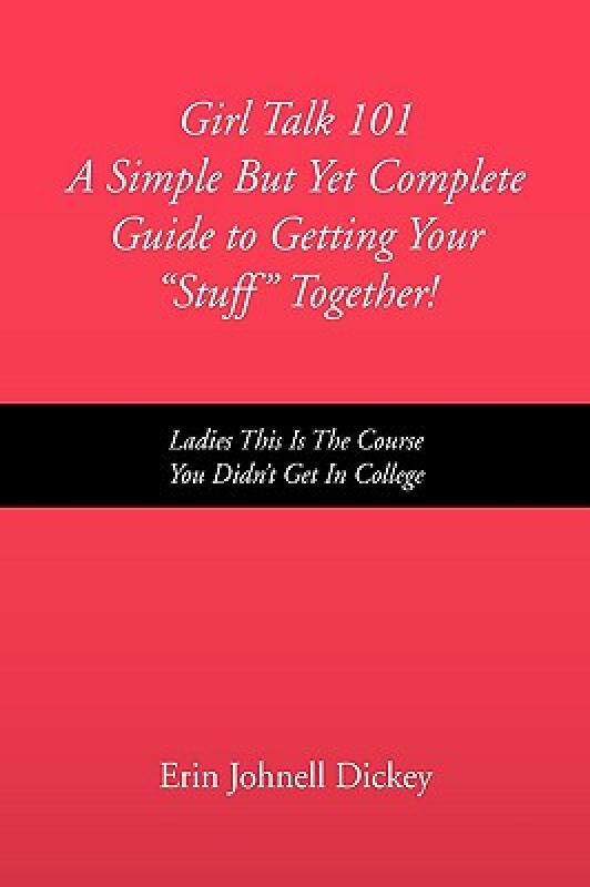 【预售】Girl Talk 101 a Simple But Yet Complete Guide to