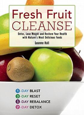 【预售】Fresh Fruit Cleanse: Detox, Lose Weight and Restore