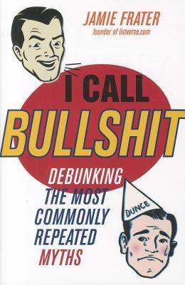【预售】I Call Bullshit: Debunking the Most Commonly