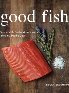 【预售】Good Fish: Sustainable Seafood Recipes from the