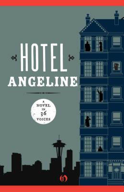 【预售】Hotel Angeline: A Novel in 36 Voices