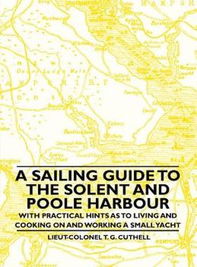 【预售】A Sailing Guide to the Solent and Poole Harbour -