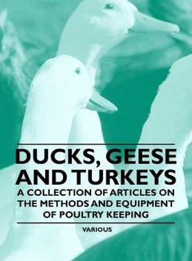 【预售】Ducks, Geese and Turkeys - A Collection of Articles