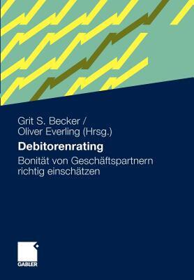 【预售】Debitorenrating: Bonitat Von Geschaftspartnern