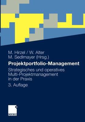 【预售】Projektportfolio-Management: Strategisches Und