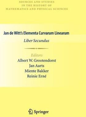 【预售】Jan de Witt S Elementa Curvarum Linearum: Liber