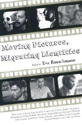 【预售】Moving Pictures, Migrating Identities