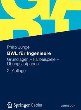 【预售】Bwl Fur Ingenieure: Grundlagen - Fallbeispiele -