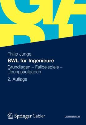 【预售】Bwl Fur Ingenieure: Grundlagen - Fallbeispiele -