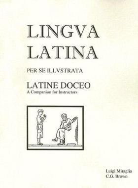 【预售】Lingva Latina Per Se Illvstrata Latine Doceo: A