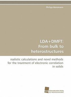 【预售】Lda+dmft: From Bulk to Heterostructures