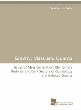 【预售】Gravity, Mass and Quanta
