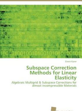 【预售】Subspace Correction Methods for Linear Elasticity
