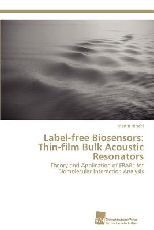 【预售】Label-Free Biosensors: Thin-Film Bulk Acoustic