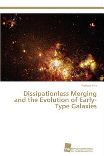 【预售】Dissipationless Merging and the Evolution of