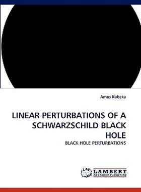【预售】Linear Perturbations of a Schwarzschild Black Hole