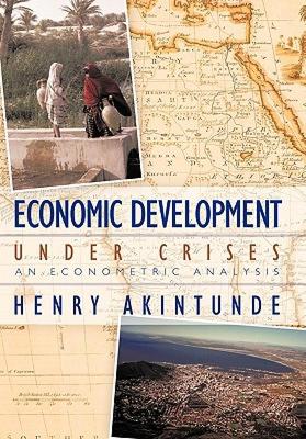 【预售】Economic Development Under Crises: An Econometric