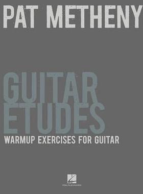 【预售】Pat Metheny Guitar Etudes: Warmup Exercises for