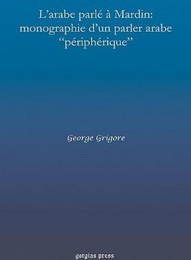 【预售】L'Arabe Parl Mardin: Monographie D'Un Parler Arabe