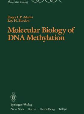 【预售】Molecular Biology of DNA Methylation