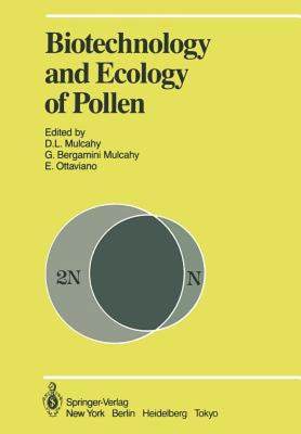 【预售】Biotechnology and Ecology of Pollen: Proceedings of