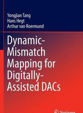 【预售】Dynamic-Mismatch Mapping for Digitally-Assisted