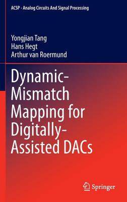 【预售】Dynamic-Mismatch Mapping for Digitally-Assisted