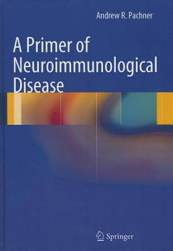 【预售】A Primer of Neuroimmunological Disease