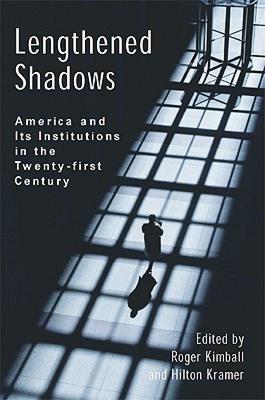 【预售】Lengthened Shadows: America and Its Institutions in