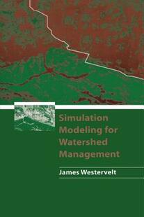 【预售】Simulation Modeling for Watershed Management
