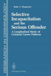 Incapacitation Selective Serious Offender the 预售 and