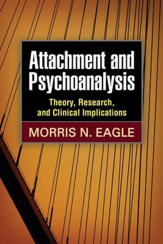 【预售】Attachment and Psychoanalysis: Theory, Research, and