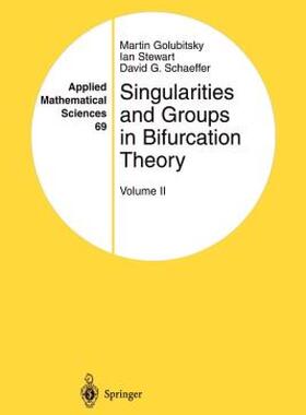 【预售】Singularities and Groups in Bifurcation Theory: