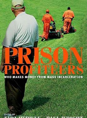 【预售】Prison Profiteers: Who Makes Money from Mass